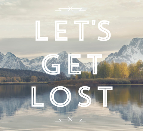 Lets Get Lost by Faunascapes